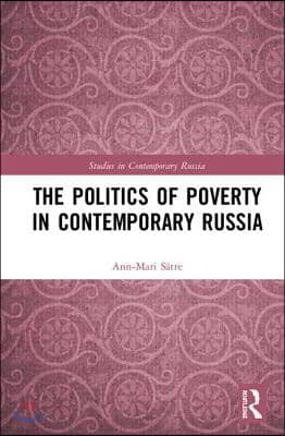 Politics of Poverty in Contemporary Russia