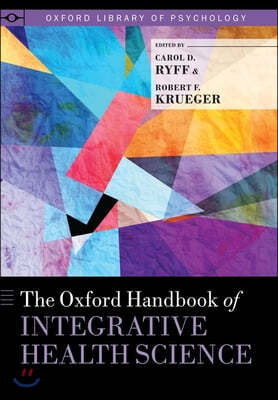 Oxford Handbook of Integrative Health Science