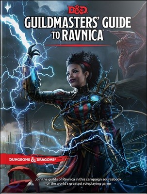 Dungeons & Dragons Guildmasters' Guide to Ravnica (D&d/Magic: The Gathering Adventure Book and Campaign Setting)