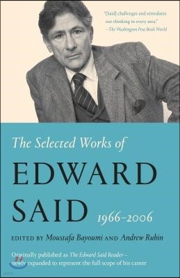 The Selected Works of Edward Said, 1966 - 2006