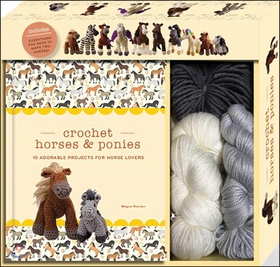 Crochet Horses & Ponies: 10 Adorable Projects for Horse Lovers