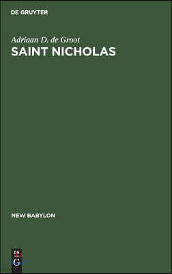 Saint Nicholas: A Psychoanalytic Study of His History and Myth