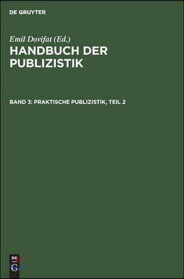 Praktische Publizistik, Teil 2