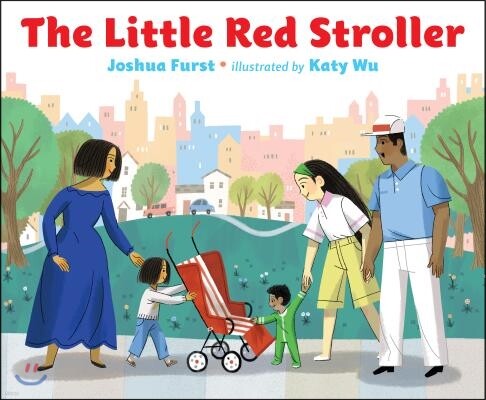 Dial Books for Young Readers The Little Red Stroller