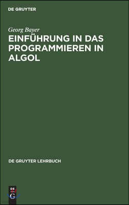 Einführung in das Programmieren in Algol