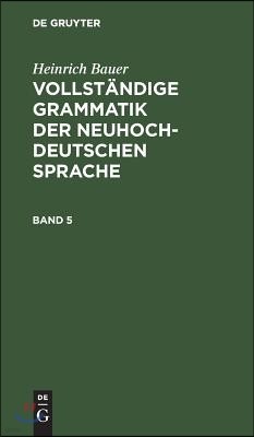 Vollständige Grammatik der neuhochdeutschen Sprache