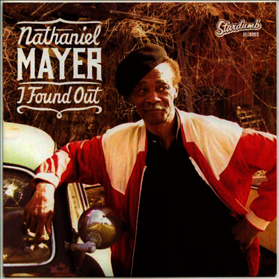 Nathaniel Mayer — I Found Out 앨범 커버