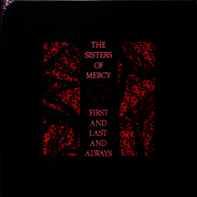 Sisters Of Mercy — First & Last & Always 앨범 커버