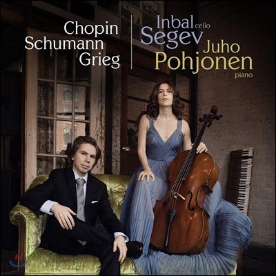 Inbal Segev / Juho Pohjonen  /  / ׸: ÿο ǾƳ븦  ǰ (Chopin / Schumann / Grieg: Works for Cello and Piano)
