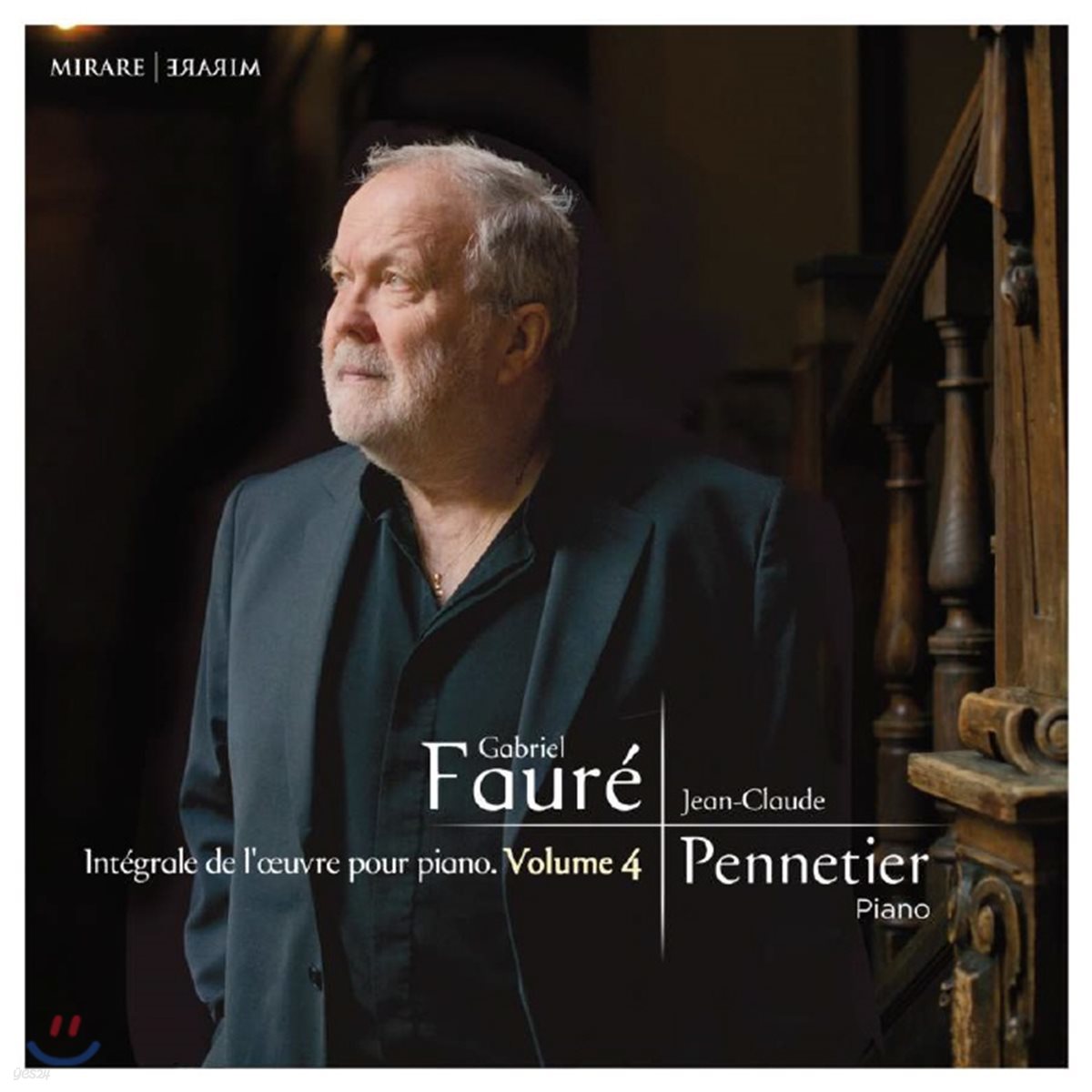 Jean-Claude Pennetier 포레: 피아노 작품 전곡 4집 (Faure: Integrale de l&#39;œuvre pour piano, Vol. 4)