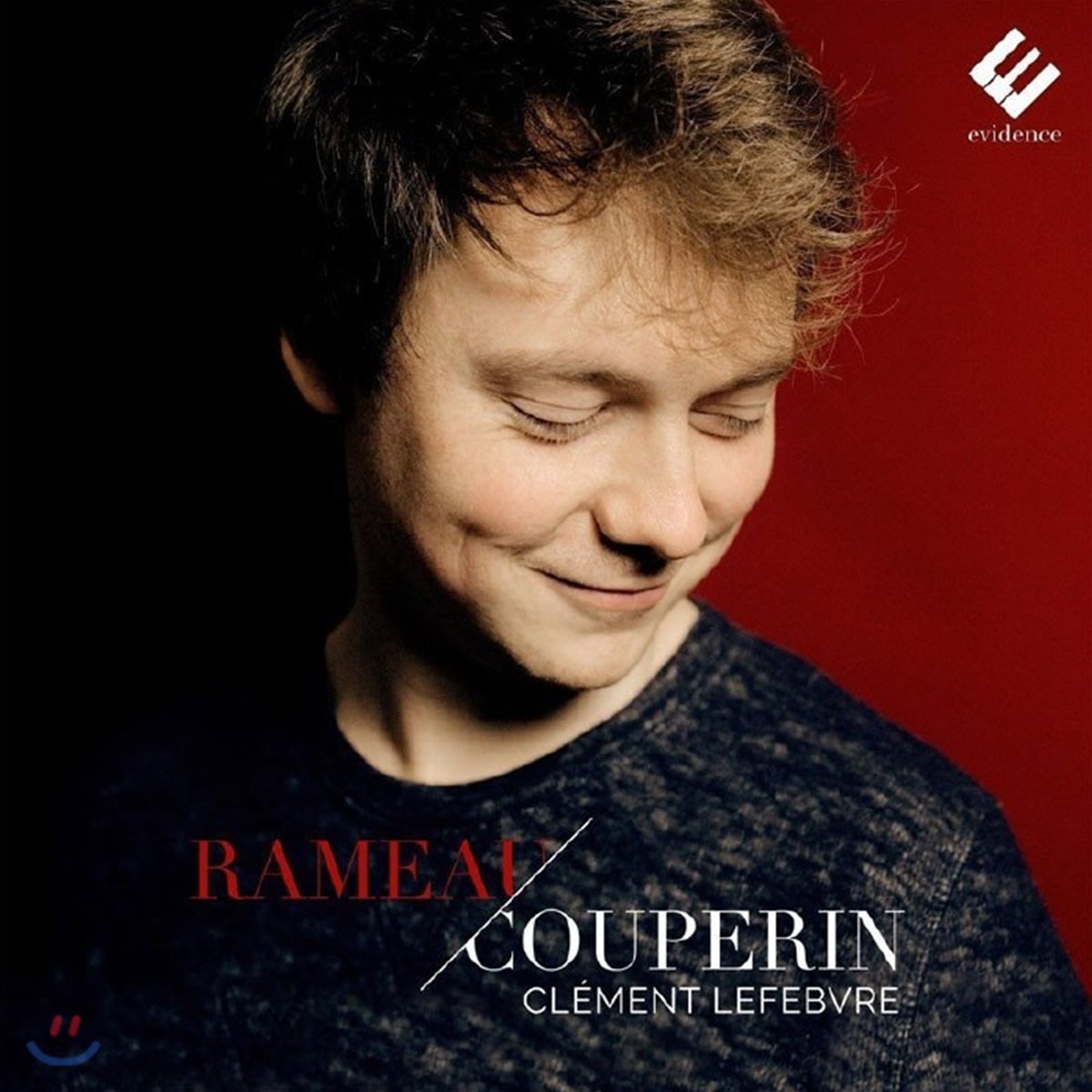Clement Lefebvre 라모 / 쿠프랭: 클라브생 작품집 [피아노 버전] (Rameau / Couperin)