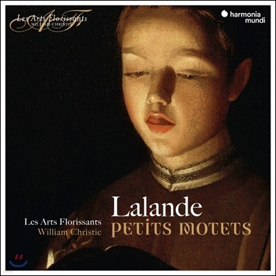 William Christie / Les Arts Florissants  :  Ʈ (de Lalande: Petits Motets)