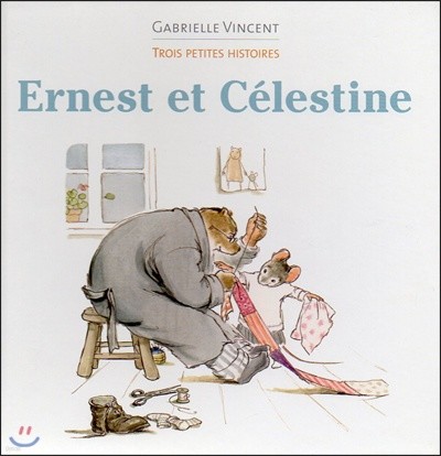 Ernest et Celestine. Trois petites histoires