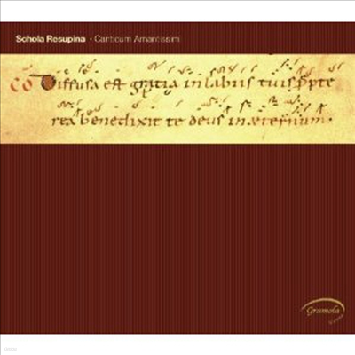  ϴ ̵ 뷡 - ׷    (Canticum amantissimi - Gregorian Chant from Mass and Officium, plus organ music from the 16th and 17th centuries)(CD) - Schola Resupina