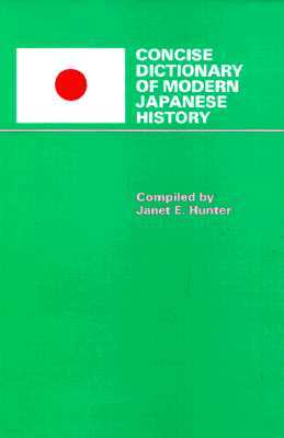 Concise Dictionary of Modern Japanese History