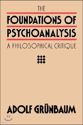 The Foundations of Psychoanalysis: A Philosophical Critique Volume 2