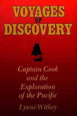 Voyages of Discovery: Captain Cook and the Exploration of the Pacific