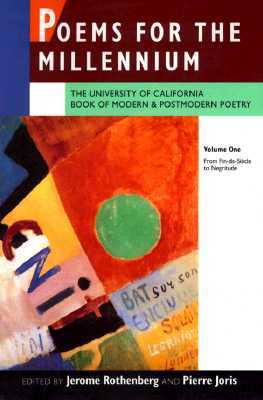 Poems for the Millennium, Volume One: The University of California Book of Modern and Postmodern Poetry: From Fin-De-Siecle to Negritude