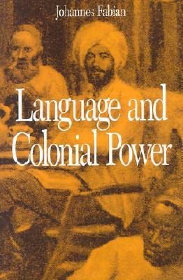Language and Colonial Power: The Appropriation of Swahili in the Former Belgian Congo, 1880-1938