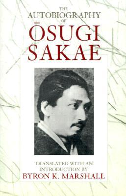 The Autobiography of Osugi Sakae