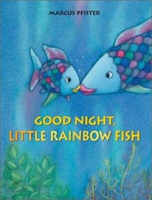 Good Night, Little Rainbow Fish