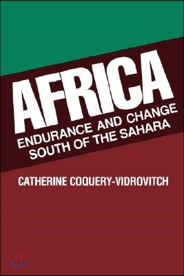 Africa: Endurance and Change South of the Sahara