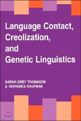 Language Contact, Creolization, and Genetic Linguistics