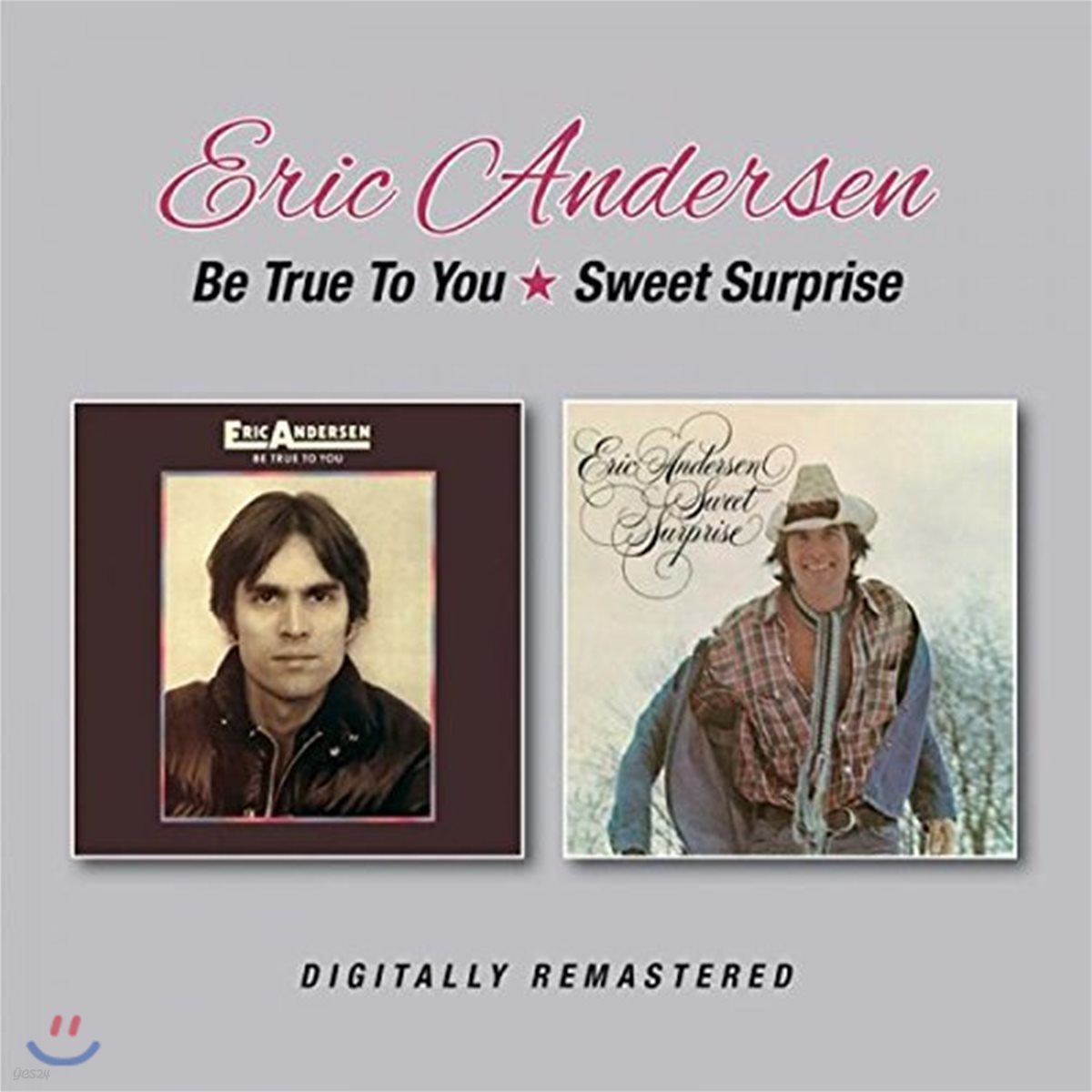 Eric Andersen (에릭 앤더슨) - Be True To You / Sweet Surprise