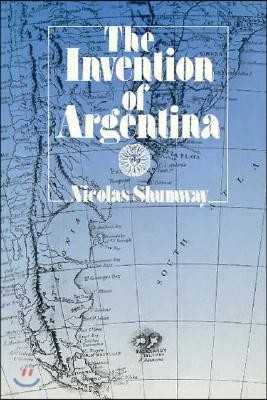 The Invention of Argentina