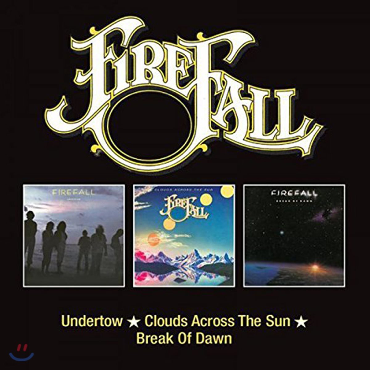 Firefall (파이어폴) - Undertow / Clouds Across The Sun / Break Of Dawn
