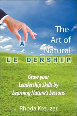 The Art of Natural Leadership