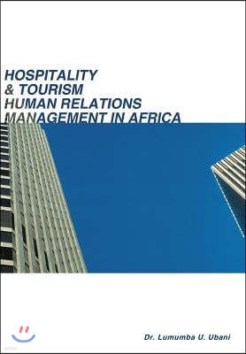 Hospitality & Tourism Human Relations Management in Africa