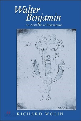Walter Benjamin: An Aesthetic of Redemption Volume 7