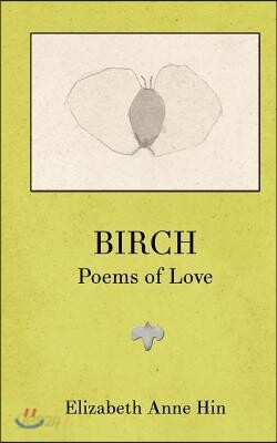 Birch: Poems of Love - 예스24