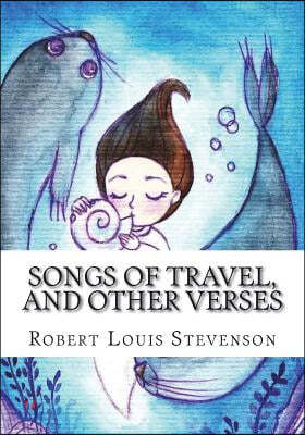 Songs of Travel, and Other Verses