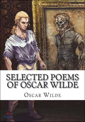 Selected Poems of Oscar Wilde