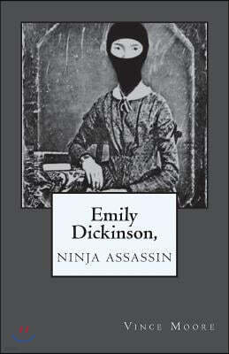 Createspace Independent Publishing Platform Emily Dickinson, Ninja Assassin