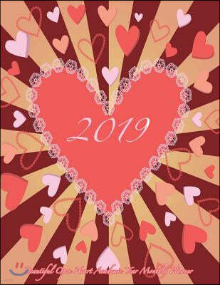 2019 Beautiful Open Heart Academic Year Monthly Planner: July 2018 to December 2019 Weekly and Monthly Large 8.5x11 Organizer with Motivational Quotes