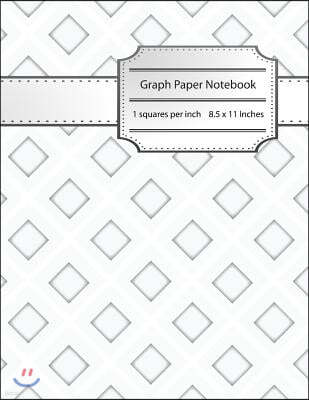 Graph Paper Notebook: 1 Inch Squares Blank Graphing Composition Book Quad Ruled Squared Graph Journal Engineering Mathematics Sketchbook Col