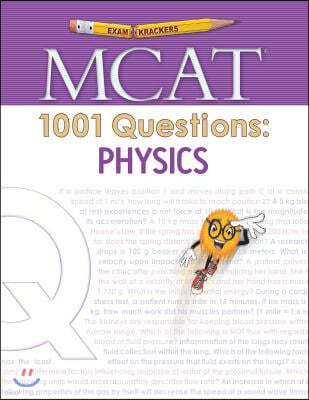 Examkrackers MCAT 1001 Questions: Physics