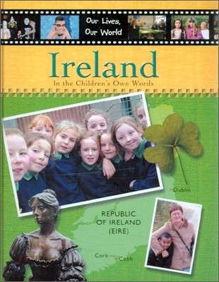 Ireland : In the Children's Own Words