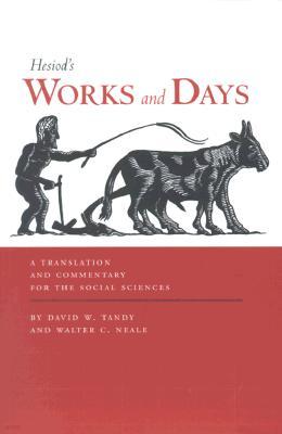 Works and Days: A Translation and Commentary for the Social Sciences