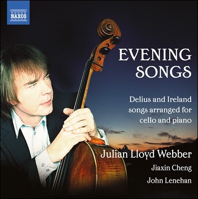 Julian Lloyd Webber 델리어스 & 아일랜드: 첼로로 연주한 가곡들 - 줄리안 웨버