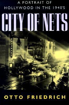 City of Nets: A Portrait of Hollywood in the 1940as