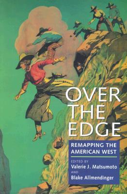 Over the Edge: Remapping the American West