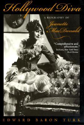 Hollywood Diva: A Biography of Jeanette MacDonald