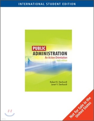 Public Administration : An Action Orientation, 6/E (IE)