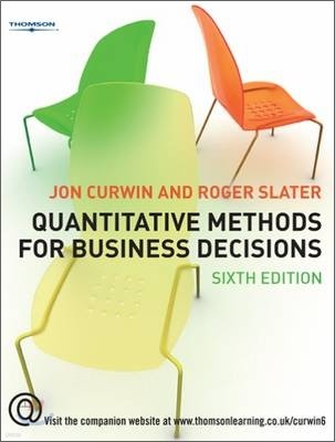 Quantitative Methods for Business Decisions, 6/E