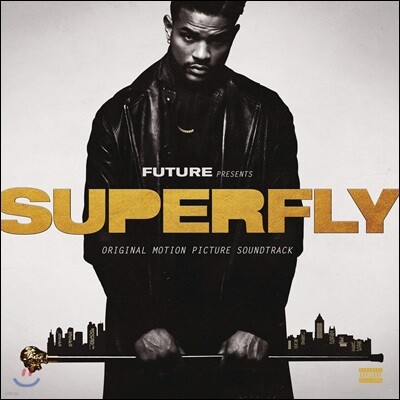 Future, 21 Savage, Lil Wayne — Future, 21 Savage / Lil Wayne 슈퍼플라이 영화음악 (Superfly OST) 앨범 커버