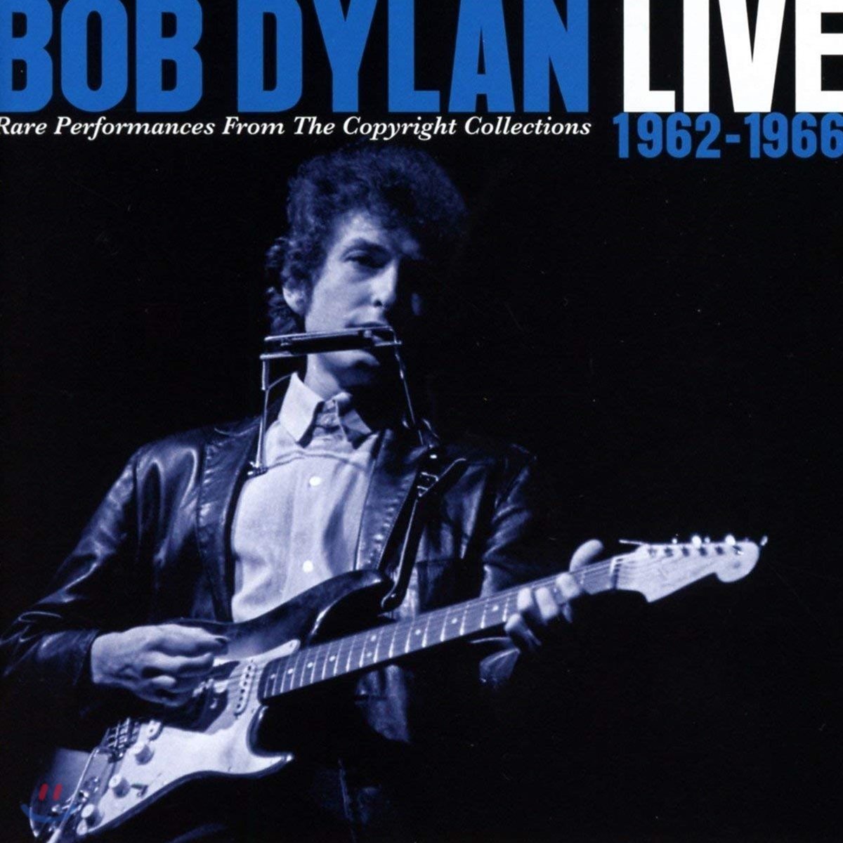 Bob Dylan (밥 딜런) - Live 1962-1966: Rare Performances From The Copyright Collections 